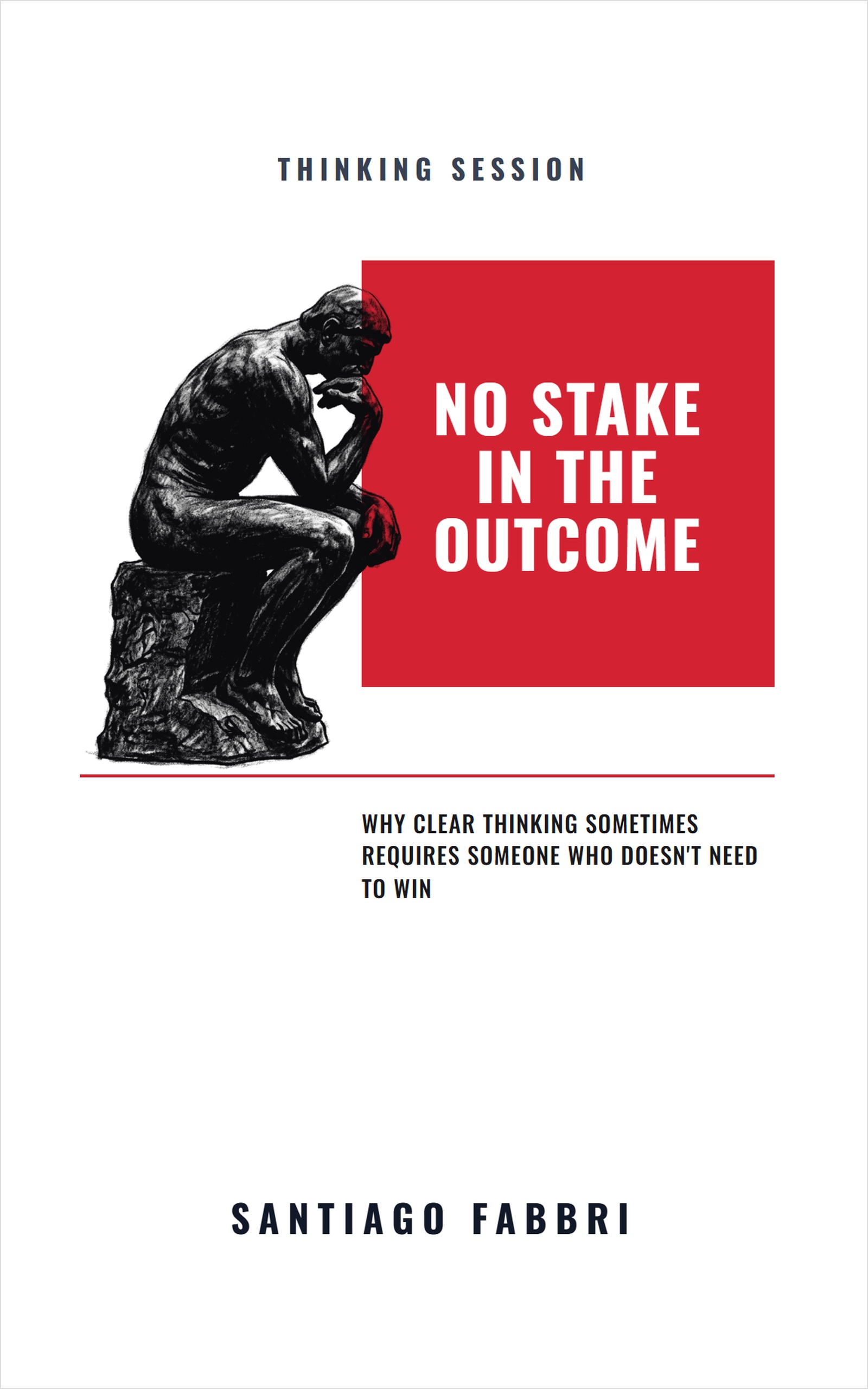 No Stake in the Outcome cover